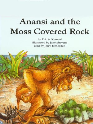 cover image of Anansi and the Moss Covered Rock